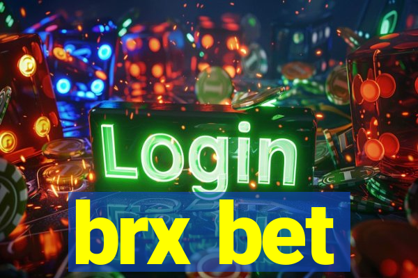 brx bet